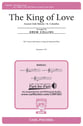 The King of Love SSA choral sheet music cover